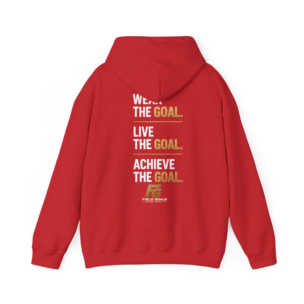 Field Goals Sportswear Pullover Hoodie — "Wear the Goal. Live the Goal. Achieve the Goal." Motivational