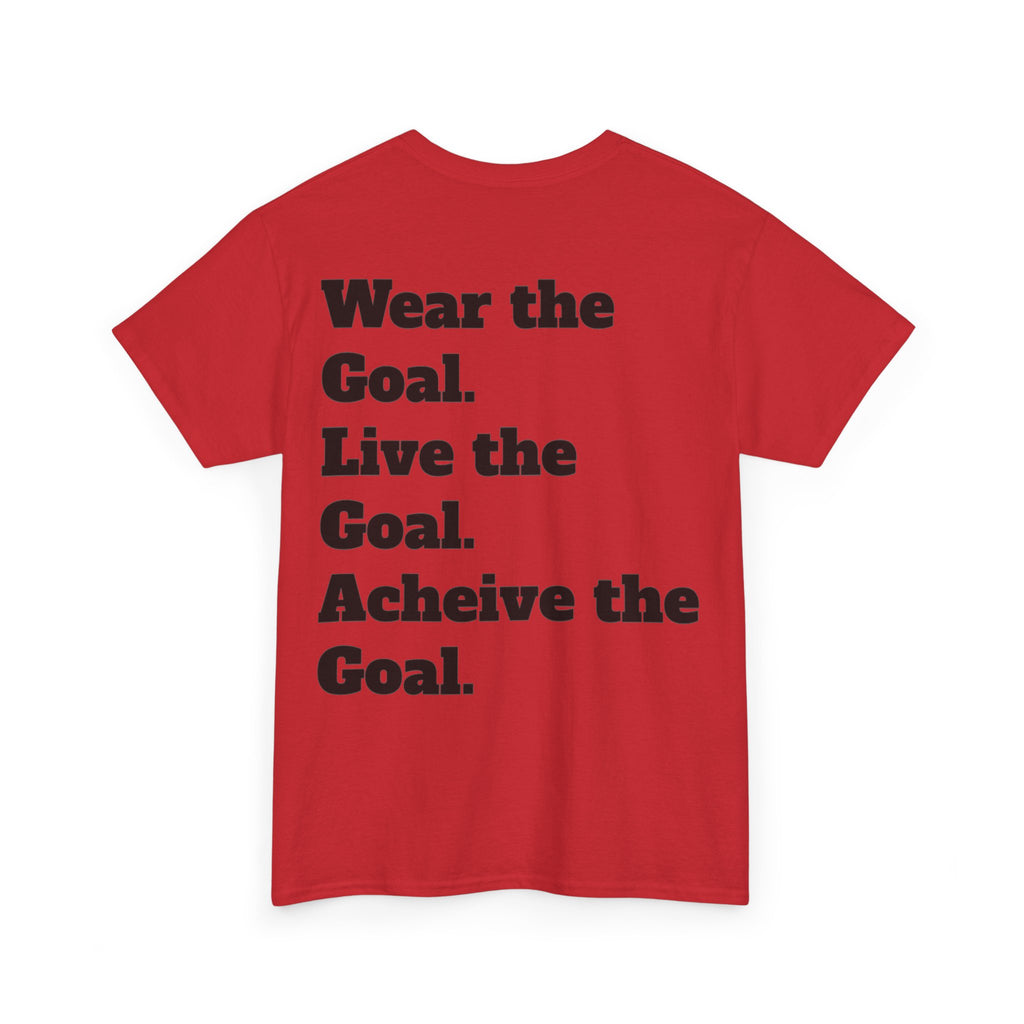 Field Goals Sportswear — "Wear the Goal. Live the Goal. Acheive the Goal." Motivational T-Shirt
