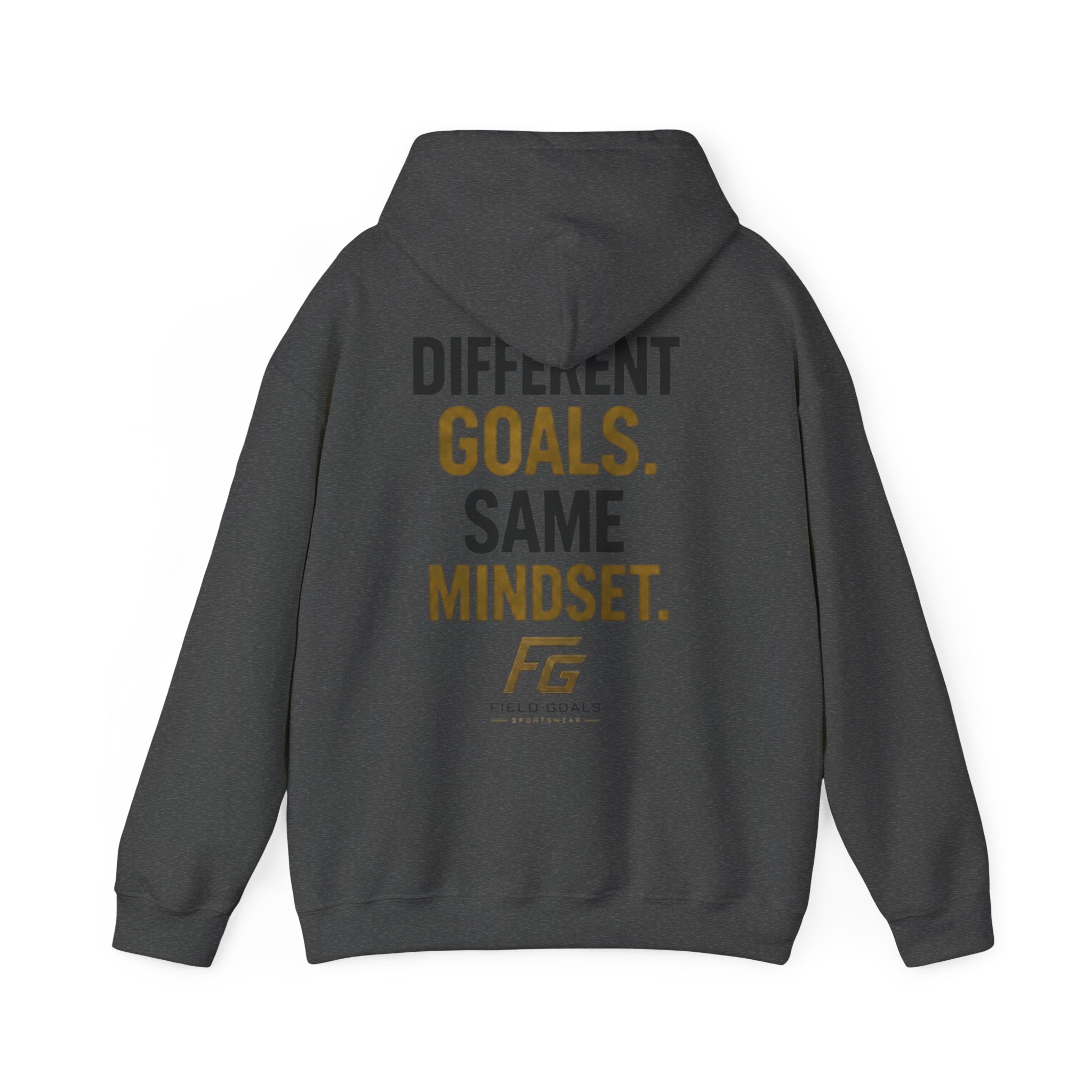 Field Goals Sportswear Pullover Hoodie — “Different Goals. Same Mindset.” Hoodie