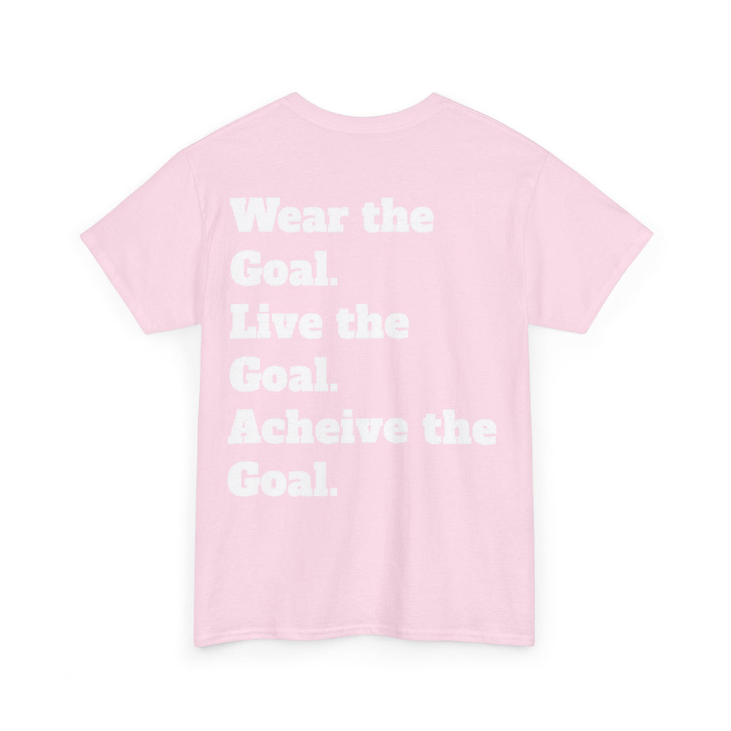 Field Goals Sportswear Motivational T-Shirt — "Wear the Goal, Live the Goal, Achieve the Goal"