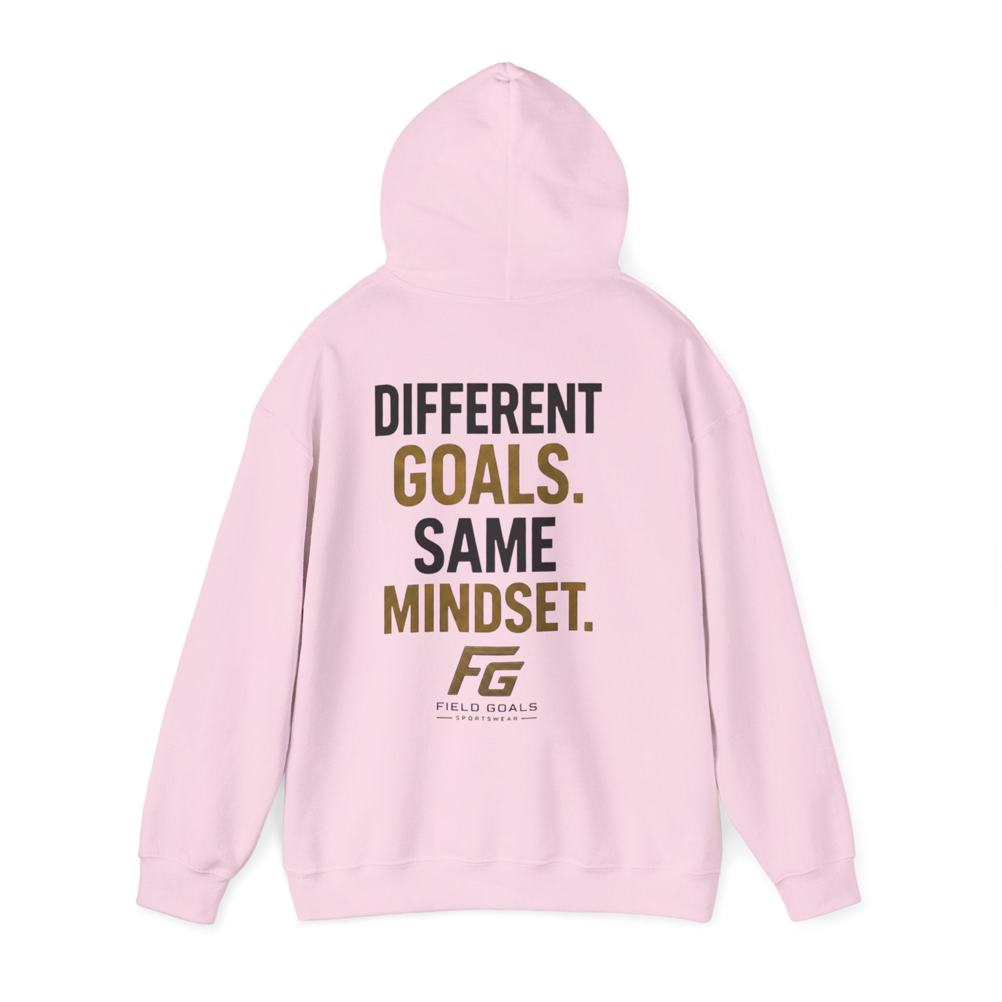 Field Goals Sportswear Pullover Hoodie — “Different Goals. Same Mindset.” Hoodie