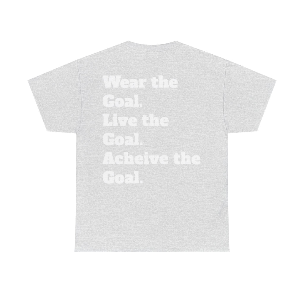 Field Goals Sportswear Motivational T-Shirt — "Wear the Goal, Live the Goal, Achieve the Goal"