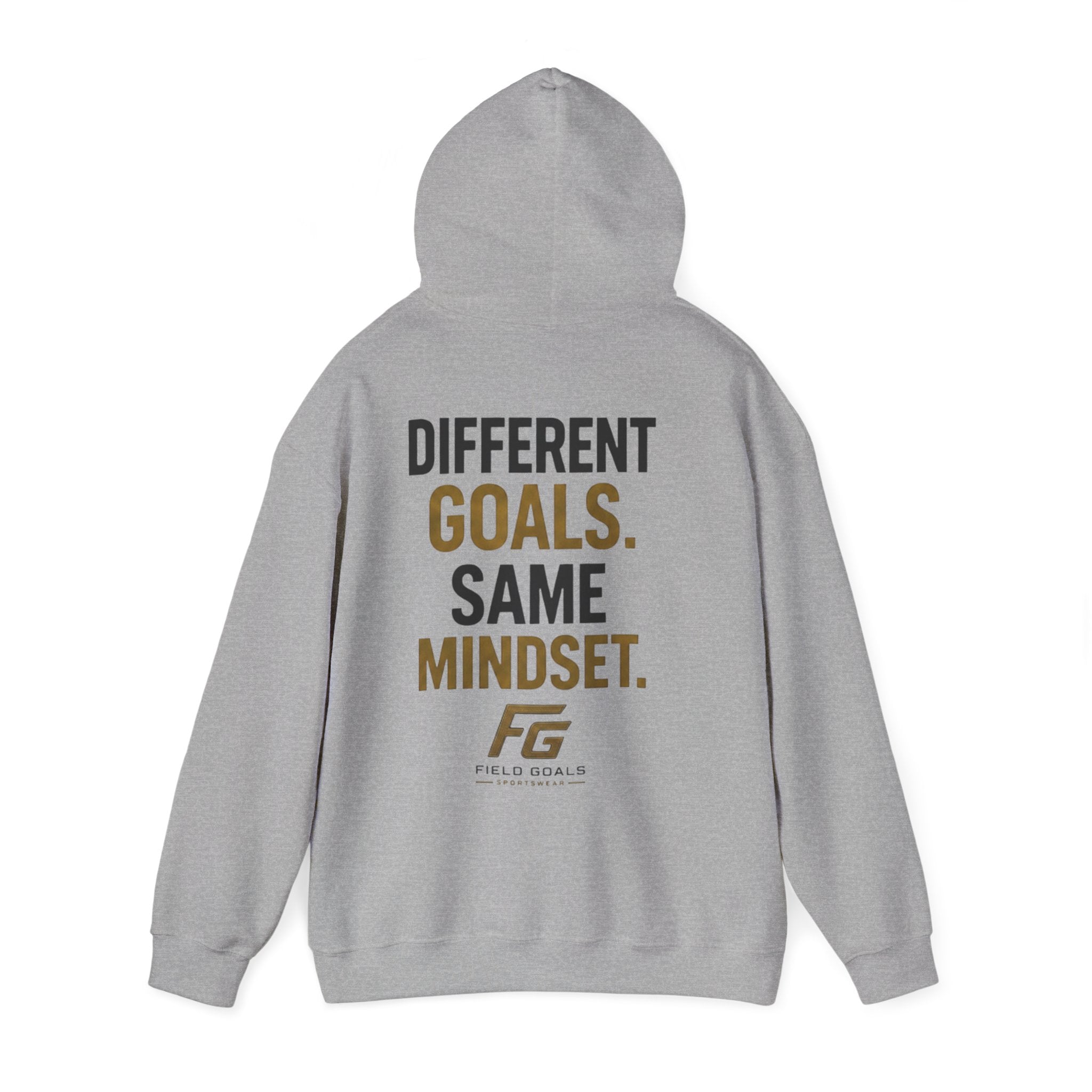 Field Goals Sportswear Pullover Hoodie — “Different Goals. Same Mindset.” Hoodie