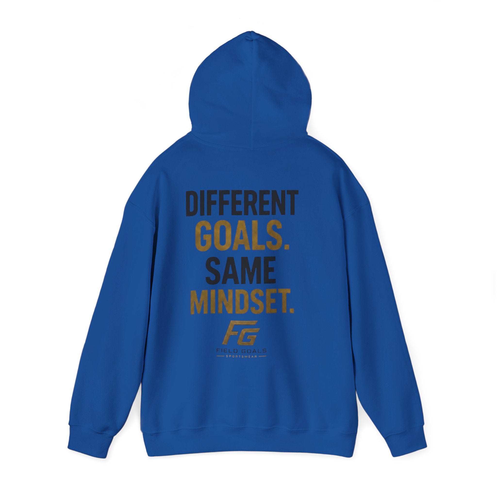 Field Goals Sportswear Pullover Hoodie — “Different Goals. Same Mindset.” Hoodie