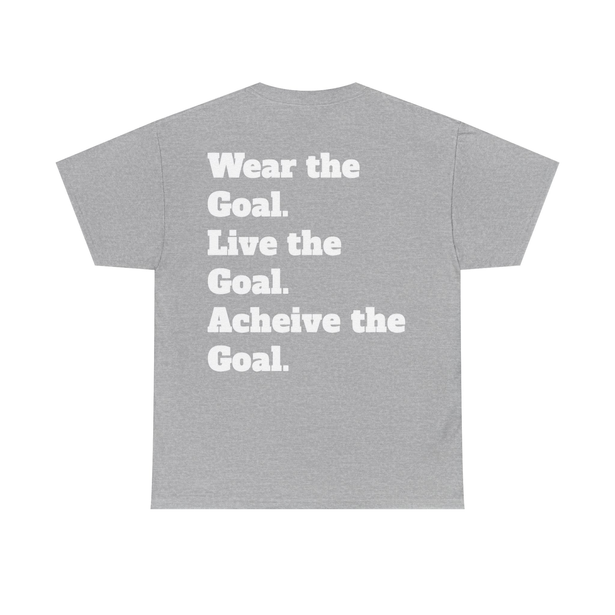 Field Goals Sportswear Motivational T-Shirt — "Wear the Goal, Live the Goal, Achieve the Goal"