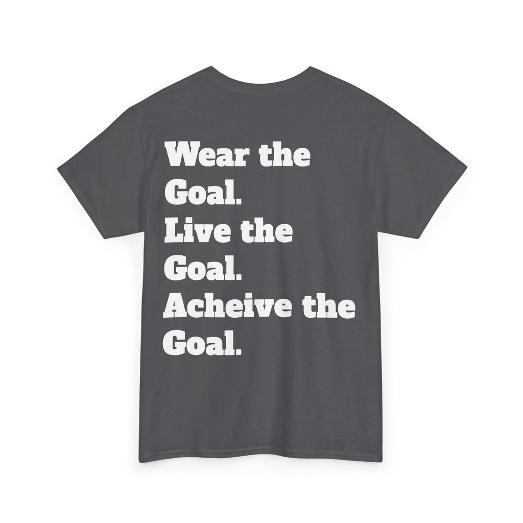Field Goals Sportswear Motivational T-Shirt — "Wear the Goal, Live the Goal, Achieve the Goal"