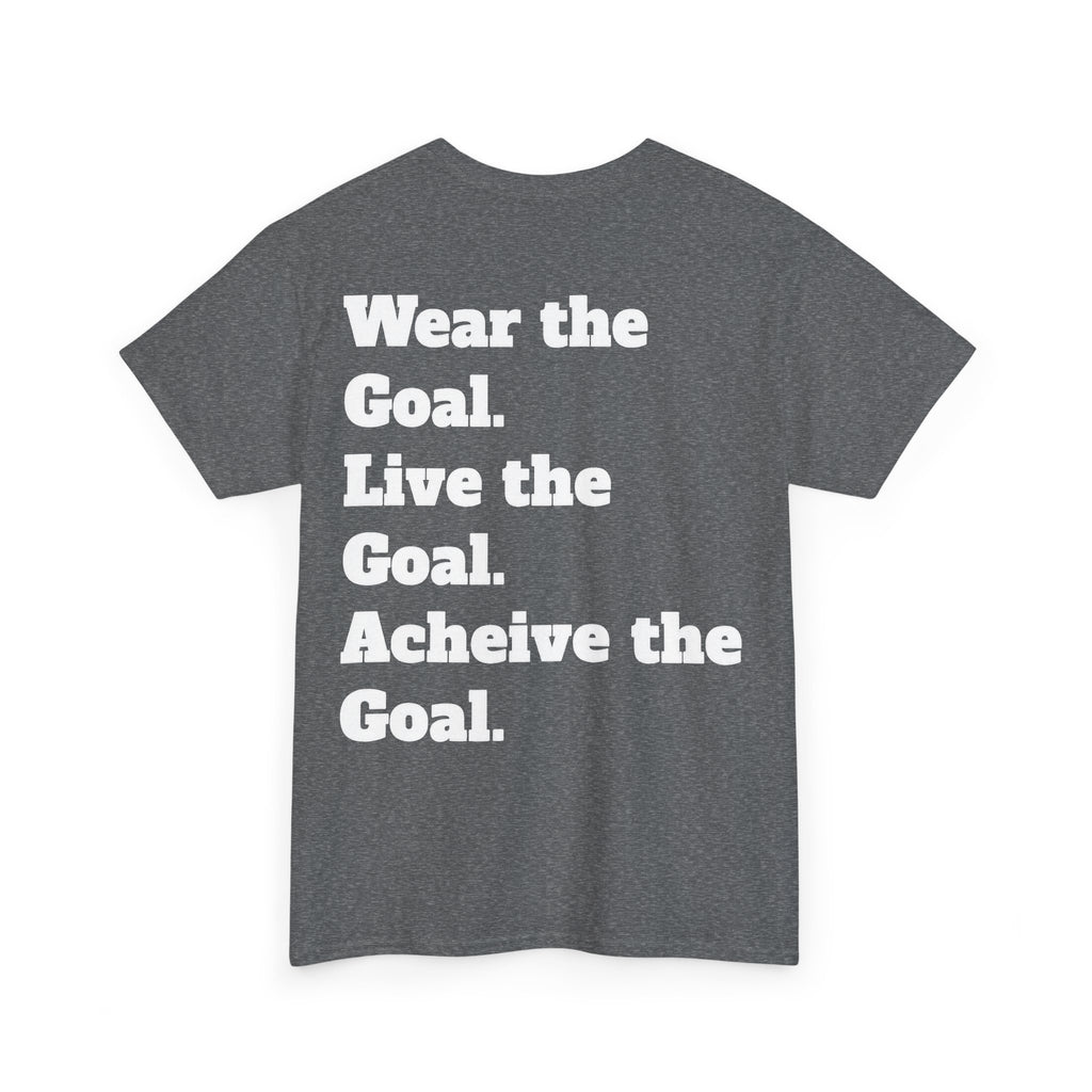 Field Goals Sportswear Motivational T-Shirt — "Wear the Goal, Live the Goal, Achieve the Goal"