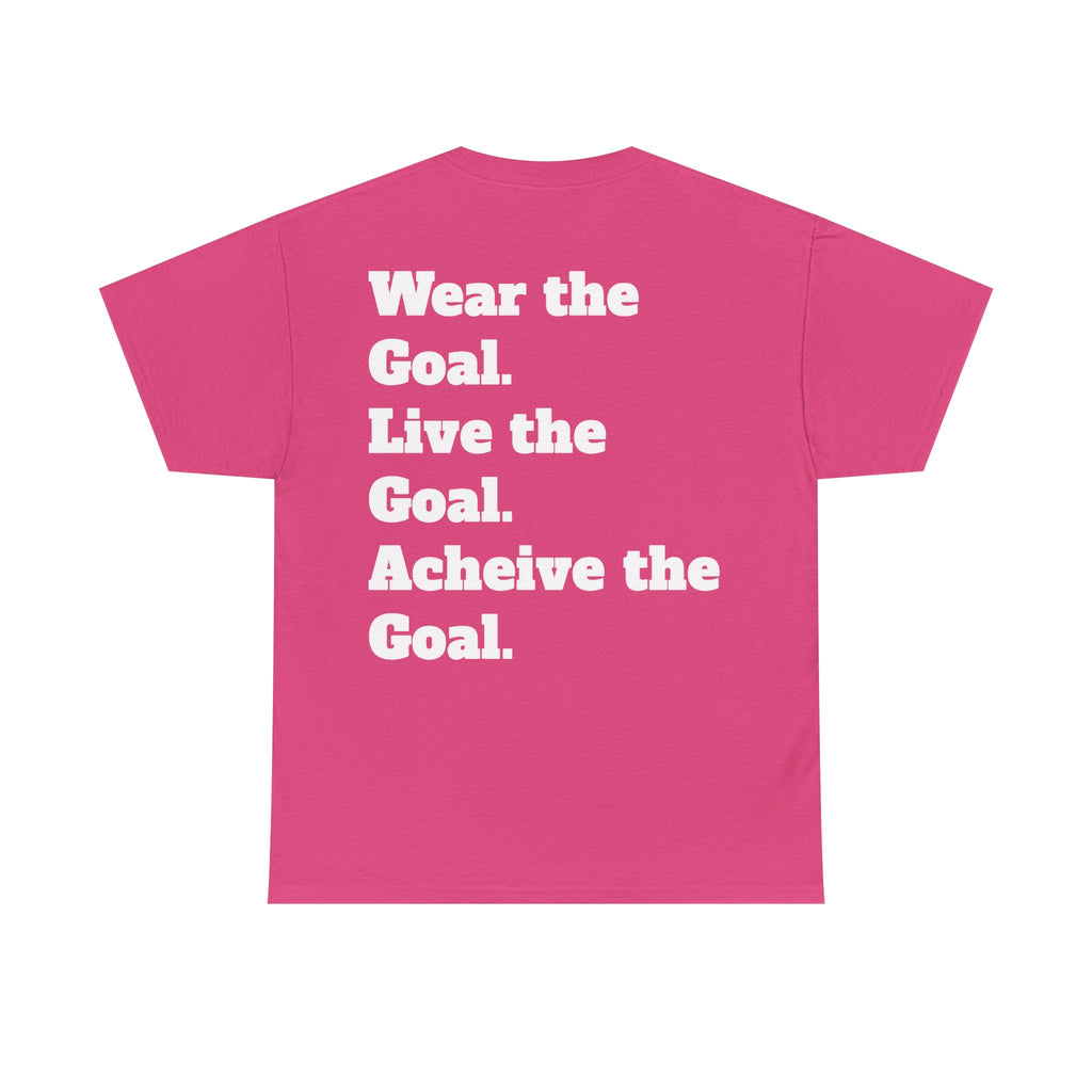 Field Goals Sportswear Motivational T-Shirt — "Wear the Goal, Live the Goal, Achieve the Goal"