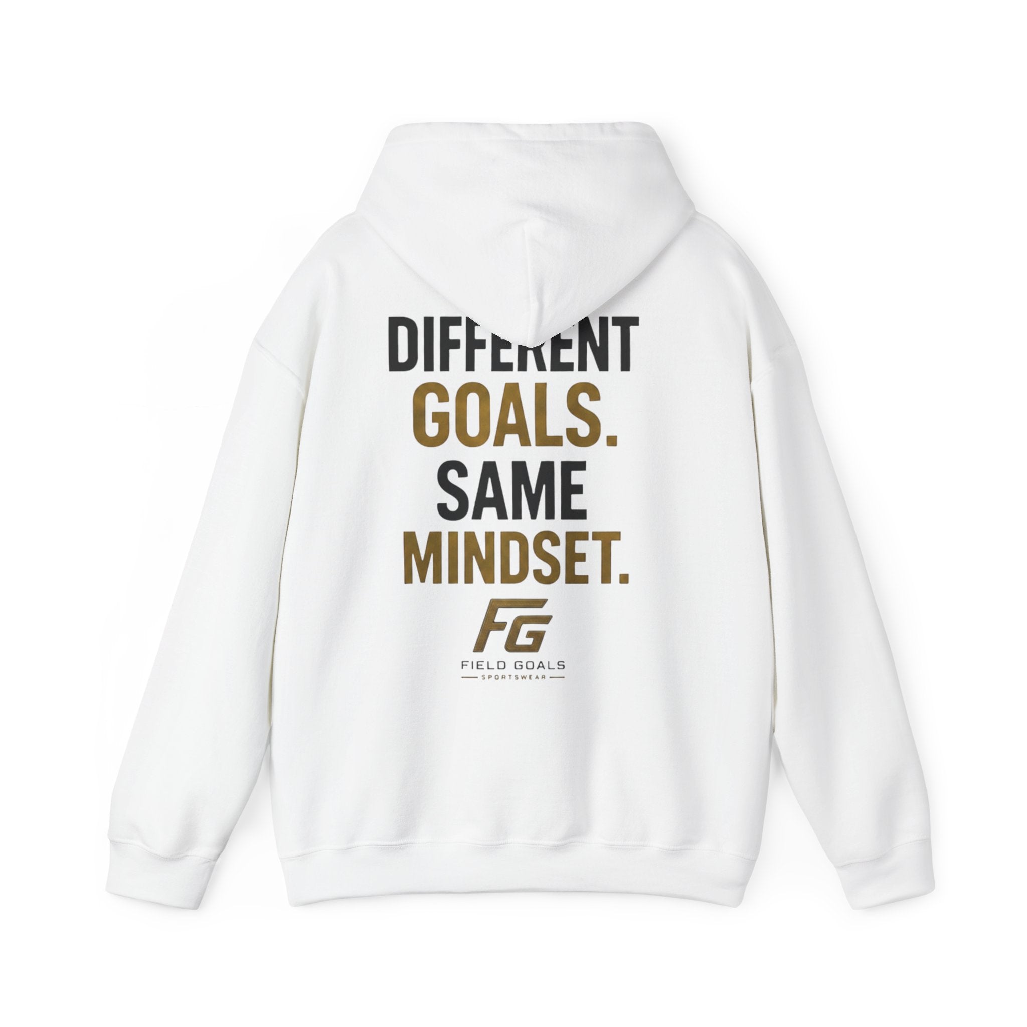 Field Goals Sportswear Pullover Hoodie — “Different Goals. Same Mindset.” Hoodie