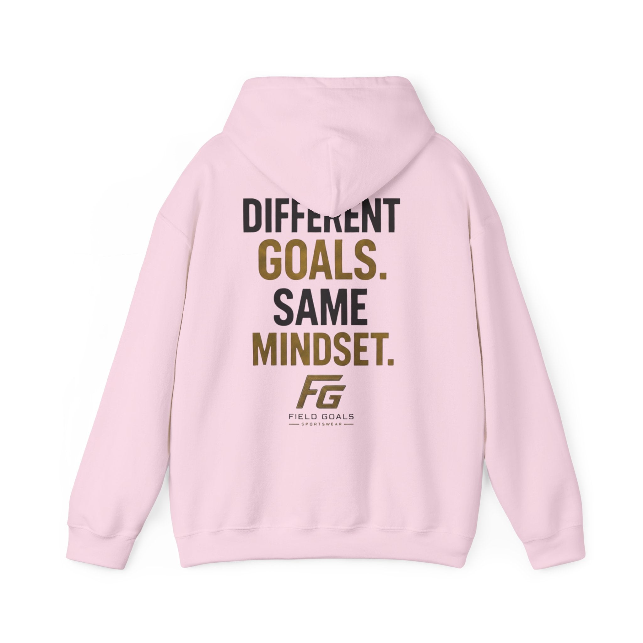 Field Goals Sportswear Pullover Hoodie — “Different Goals. Same Mindset.” Hoodie
