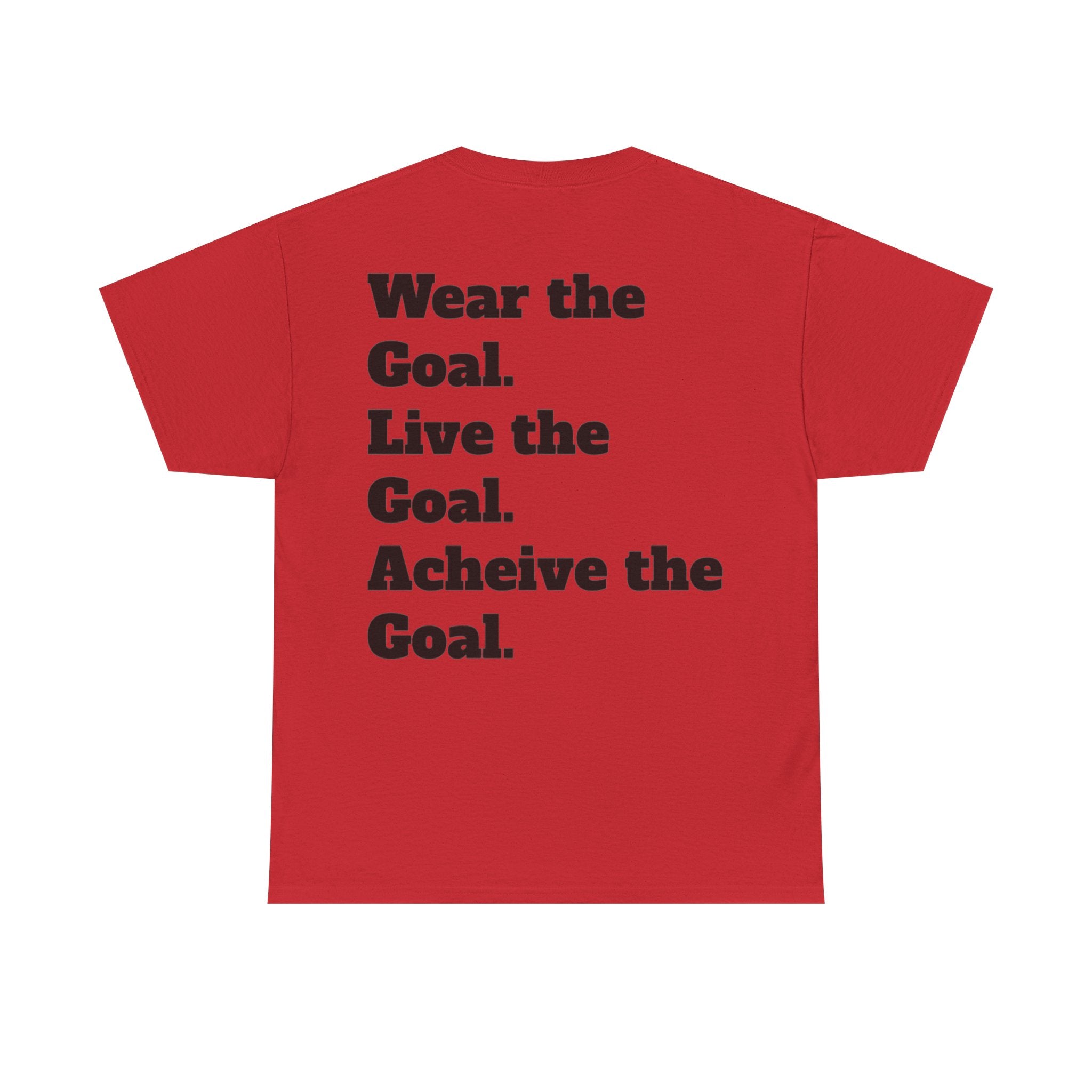 Field Goals Sportswear — "Wear the Goal. Live the Goal. Acheive the Goal." Motivational T-Shirt