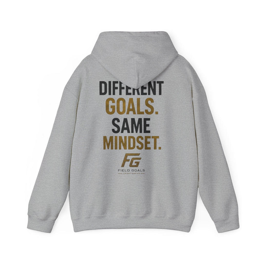 Field Goals Sportswear Pullover Hoodie — “Different Goals. Same Mindset.” Hoodie