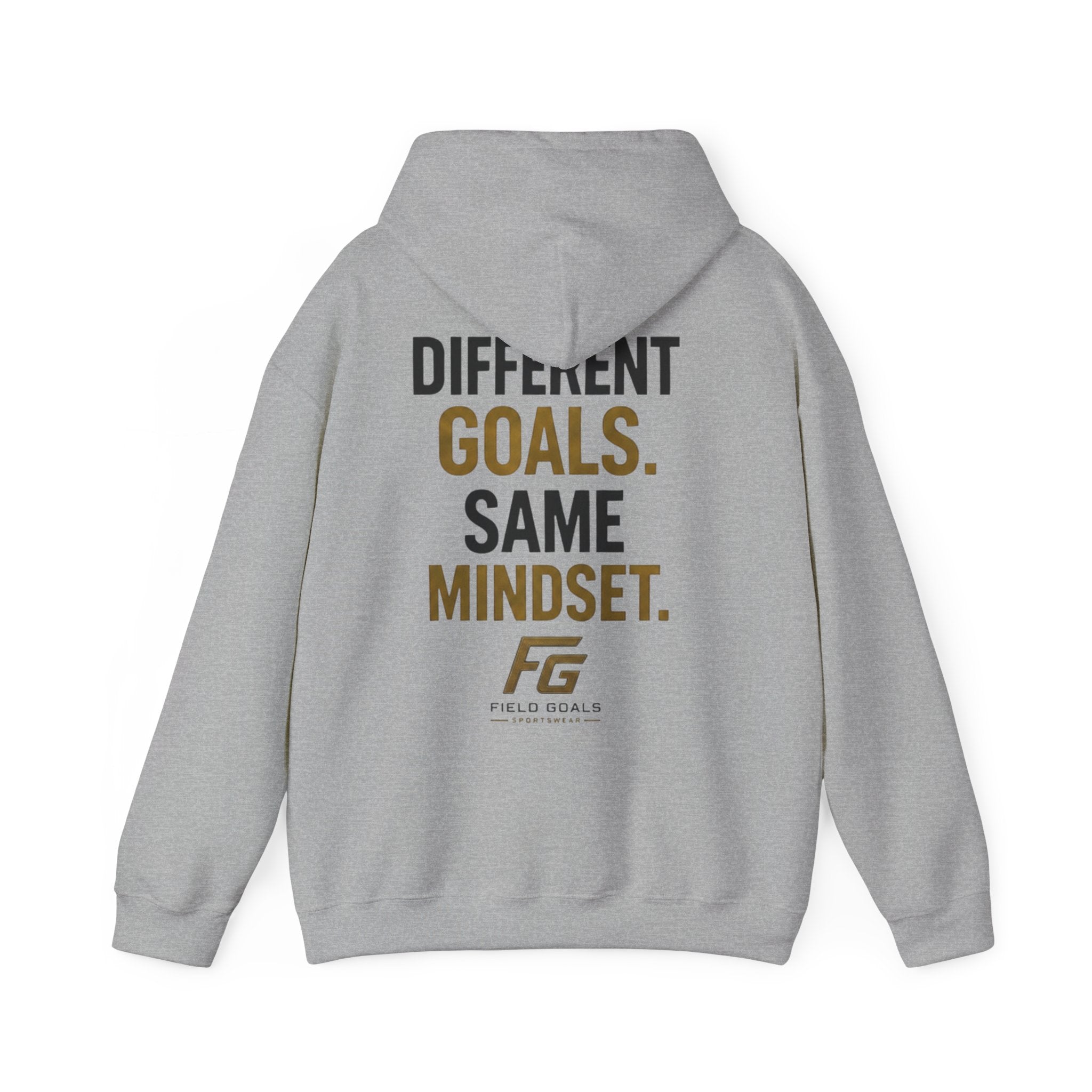 Field Goals Sportswear Pullover Hoodie — “Different Goals. Same Mindset.” Hoodie