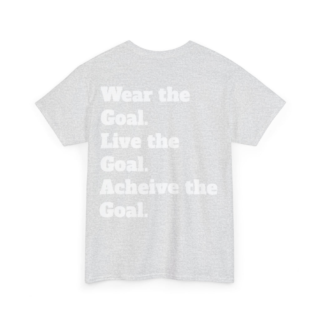 Field Goals Sportswear Motivational T-Shirt — "Wear the Goal, Live the Goal, Achieve the Goal"