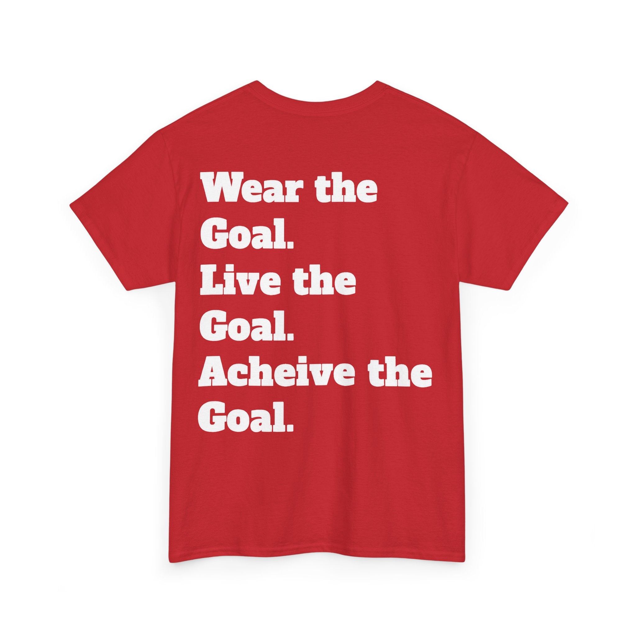 Field Goals Sportswear Motivational T-Shirt — "Wear the Goal, Live the Goal, Achieve the Goal"
