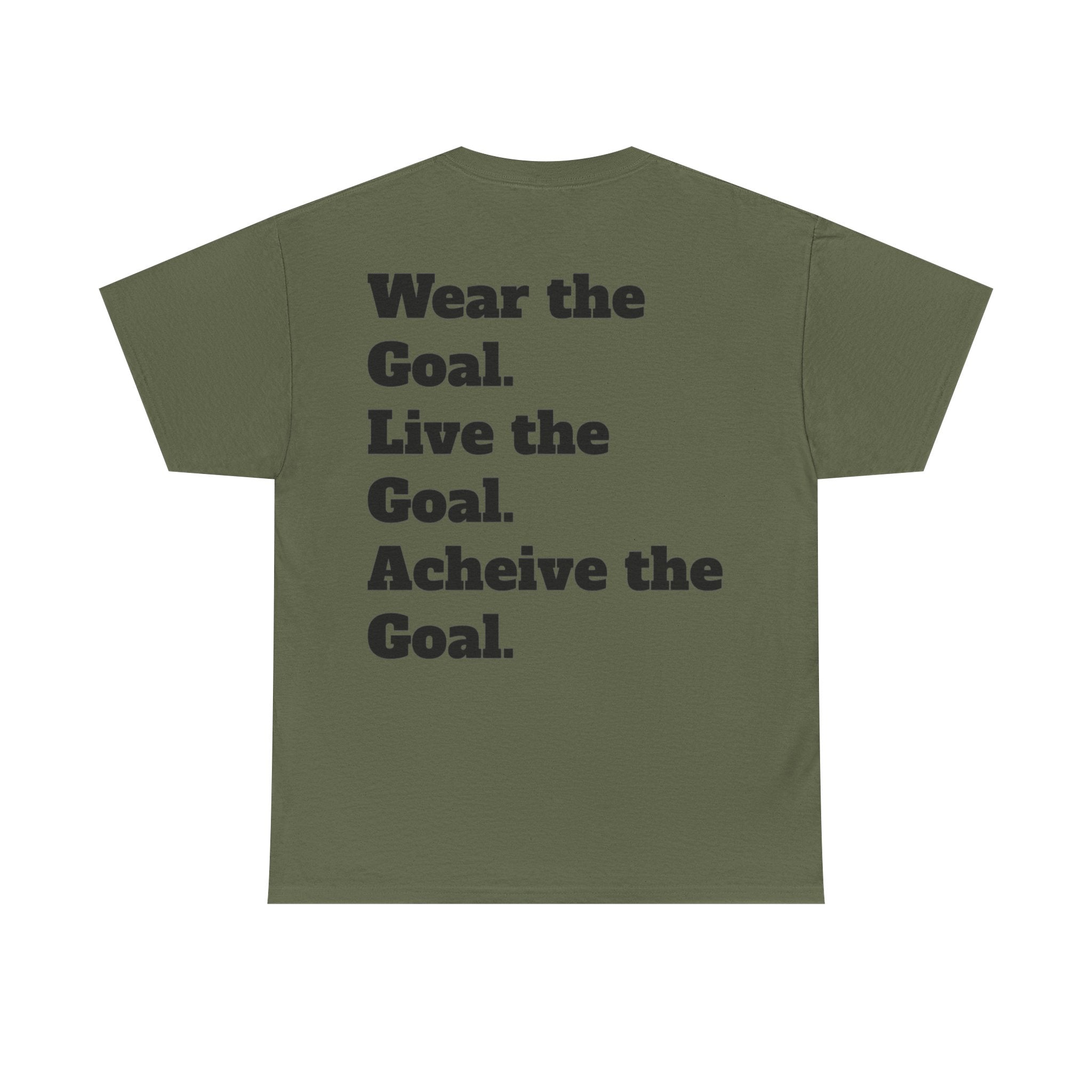 Field Goals Sportswear — "Wear the Goal. Live the Goal. Acheive the Goal." Motivational T-Shirt