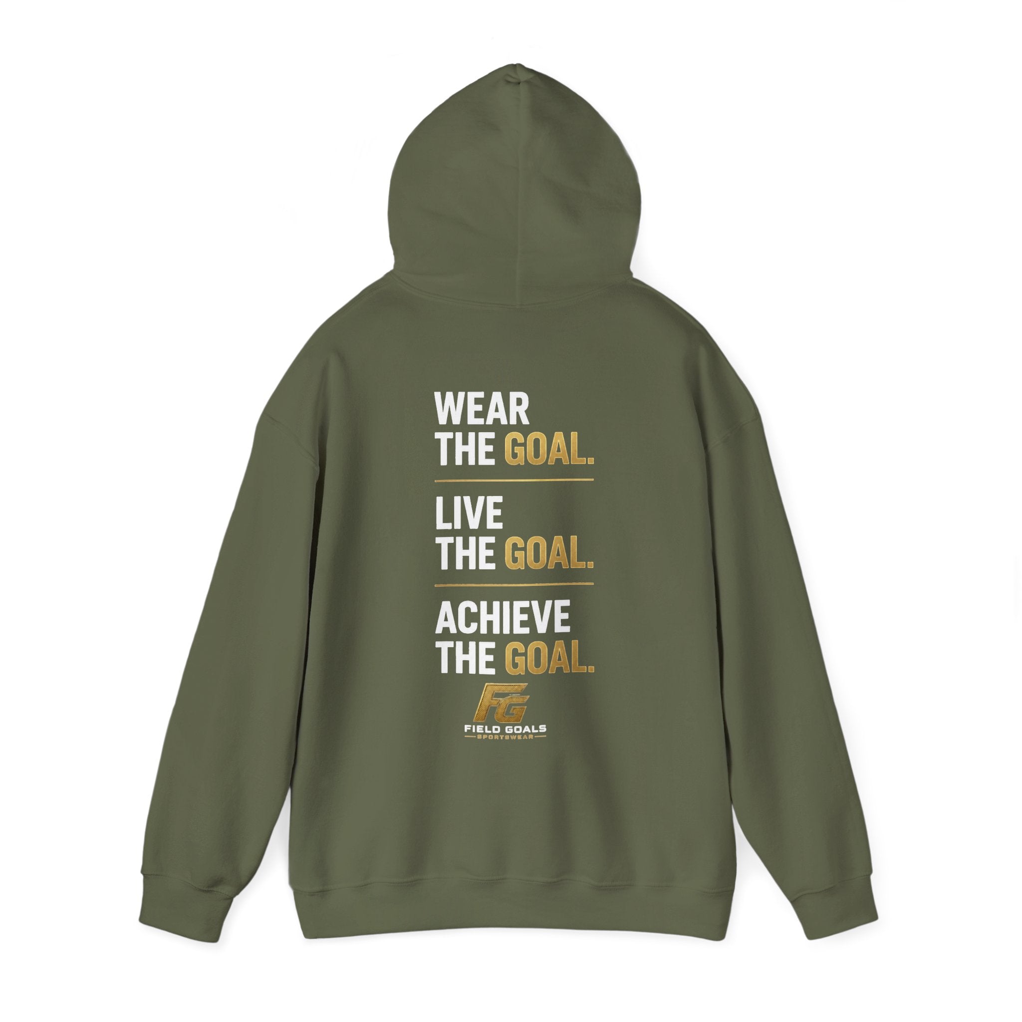 Field Goals Sportswear Pullover Hoodie — "Wear the Goal. Live the Goal. Achieve the Goal." Motivational