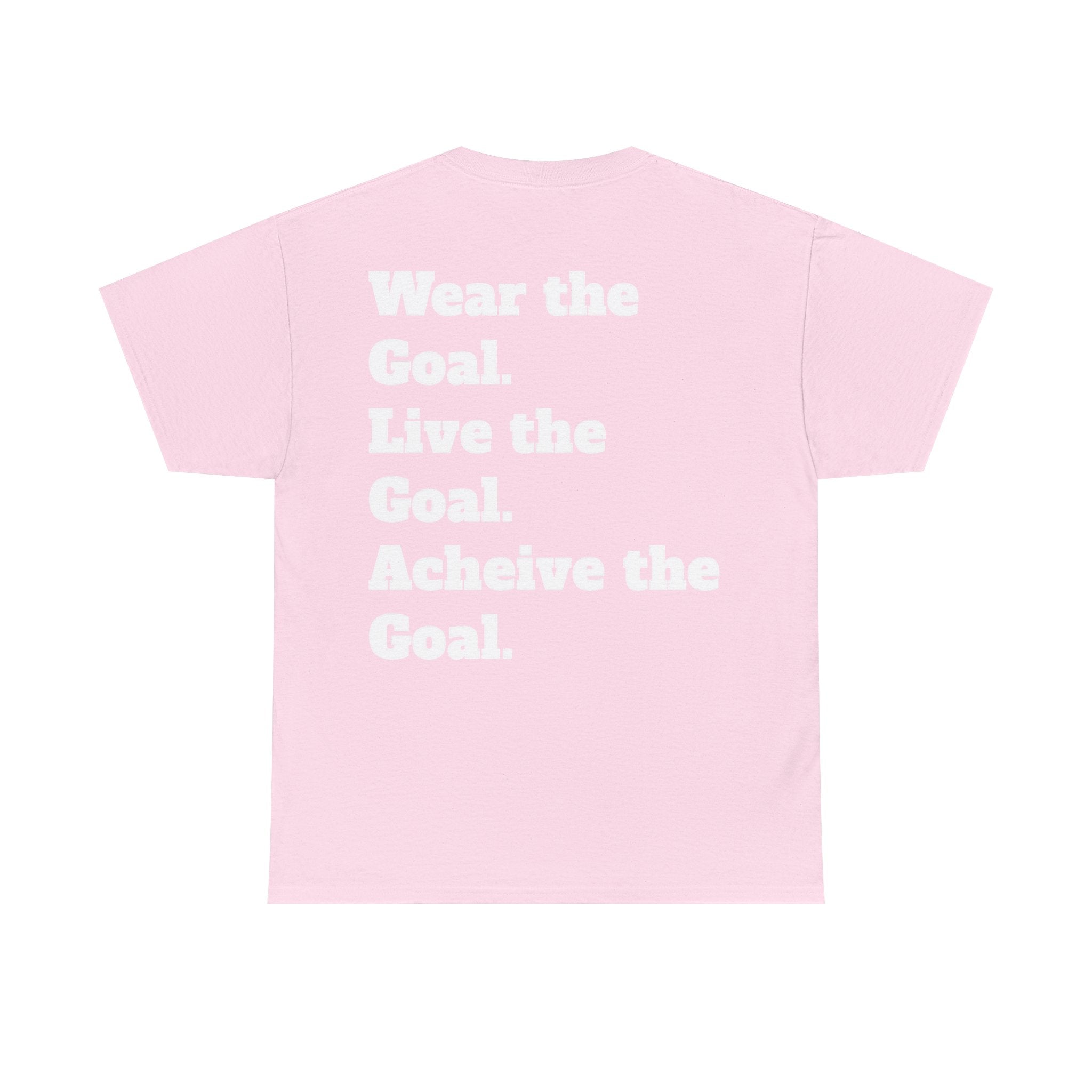 Field Goals Sportswear Motivational T-Shirt — "Wear the Goal, Live the Goal, Achieve the Goal"