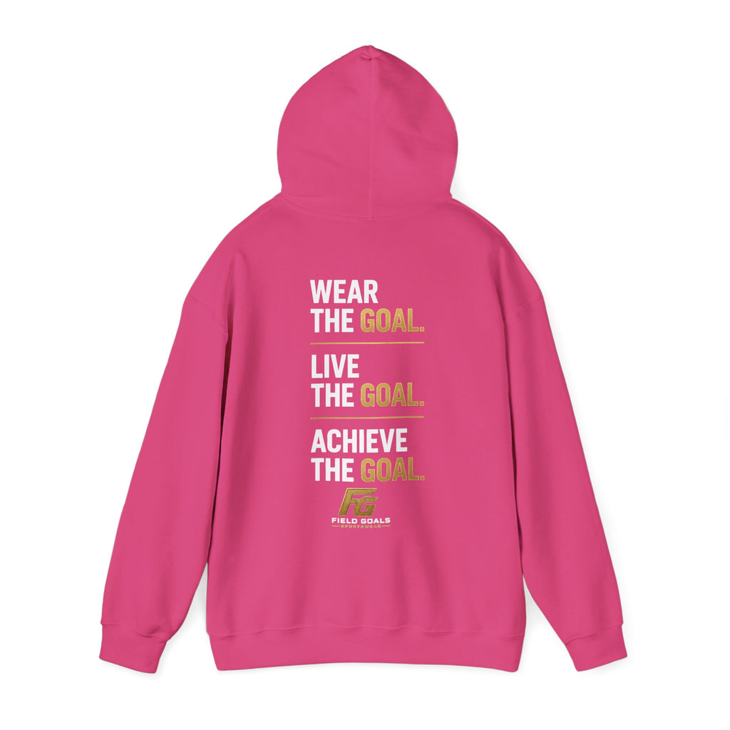 Field Goals Sportswear Pullover Hoodie — "Wear the Goal. Live the Goal. Achieve the Goal." Motivational