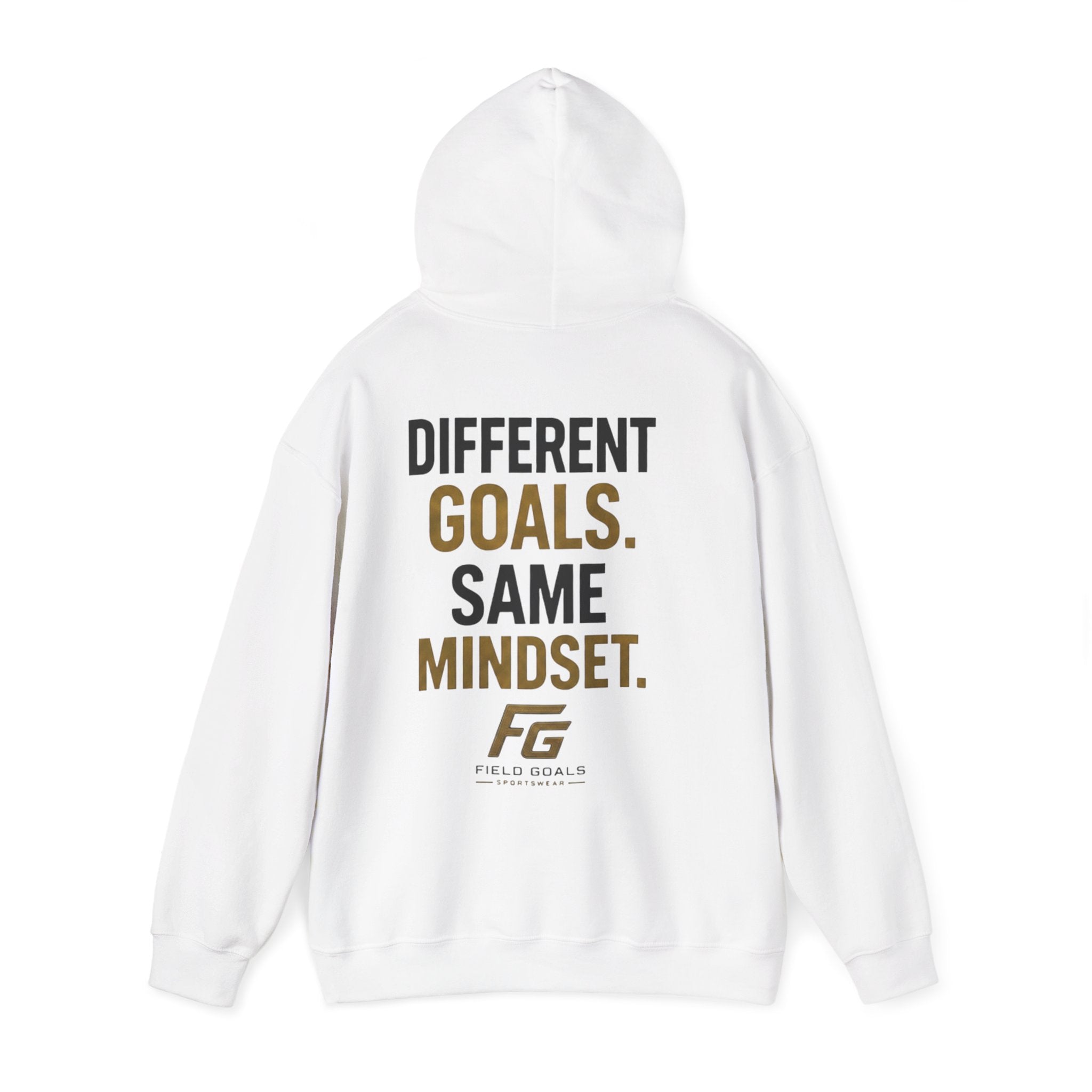 Field Goals Sportswear Pullover Hoodie — “Different Goals. Same Mindset.” Hoodie